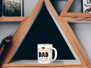 Best Gift For Dad Printed Coffee Mug for Father