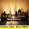 Shadow Light- Merry Xmas