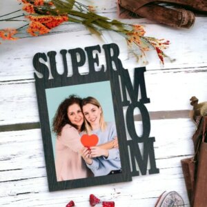 Special Personalized Super Mom Table Top Photo Frame