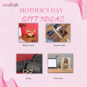 Mother's Day Gifts