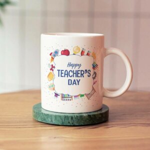 Premium Ceramic Happy Teachers Day Coffee Mug for Teachers