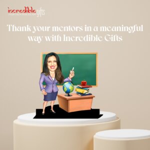 Read more about the article Celebrate Teacher’s Day with 9 Heartfelt Gift for Teachers from Incredible Gifts