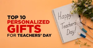Read more about the article Creative Gift Ideas for Teacher’s Day to Show Your Gratitude